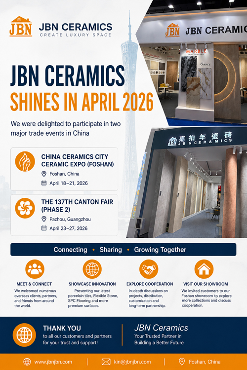شاركت JBN Ceramics بنجاح في معرض فوشان للسيراميك ومعرض كانتون 2026